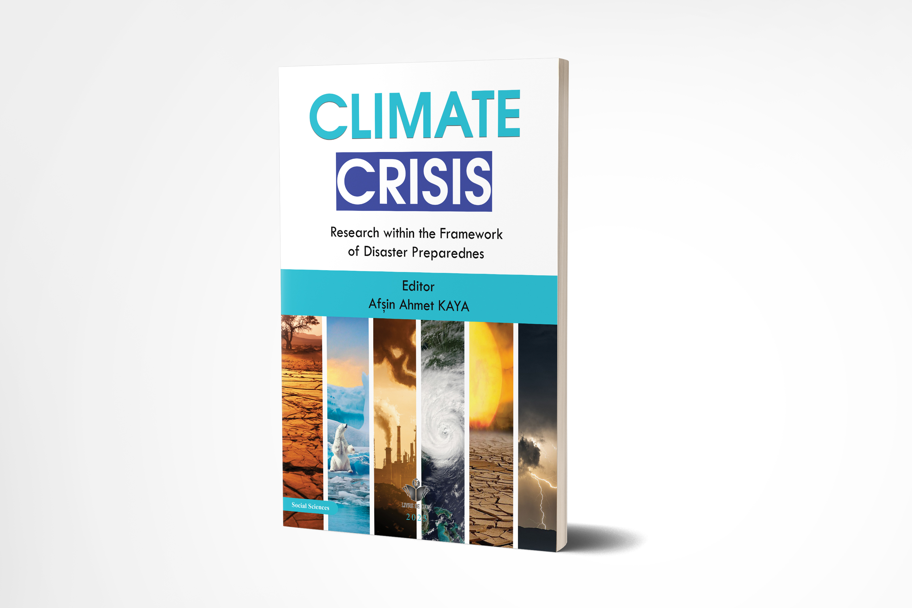 Climate Crisis Research within the Framework of Disaster Preparednes