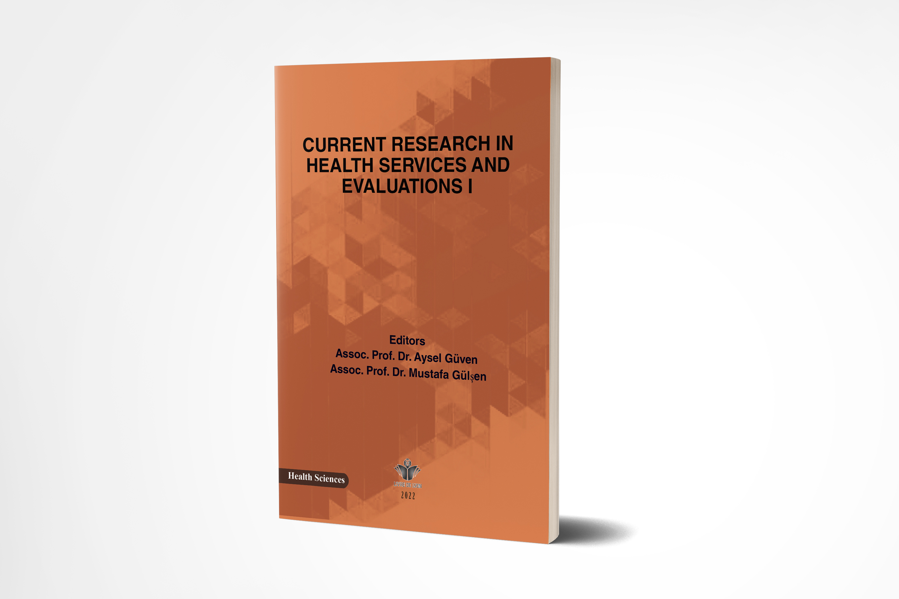  Current Research in Health Services and Evaluations I