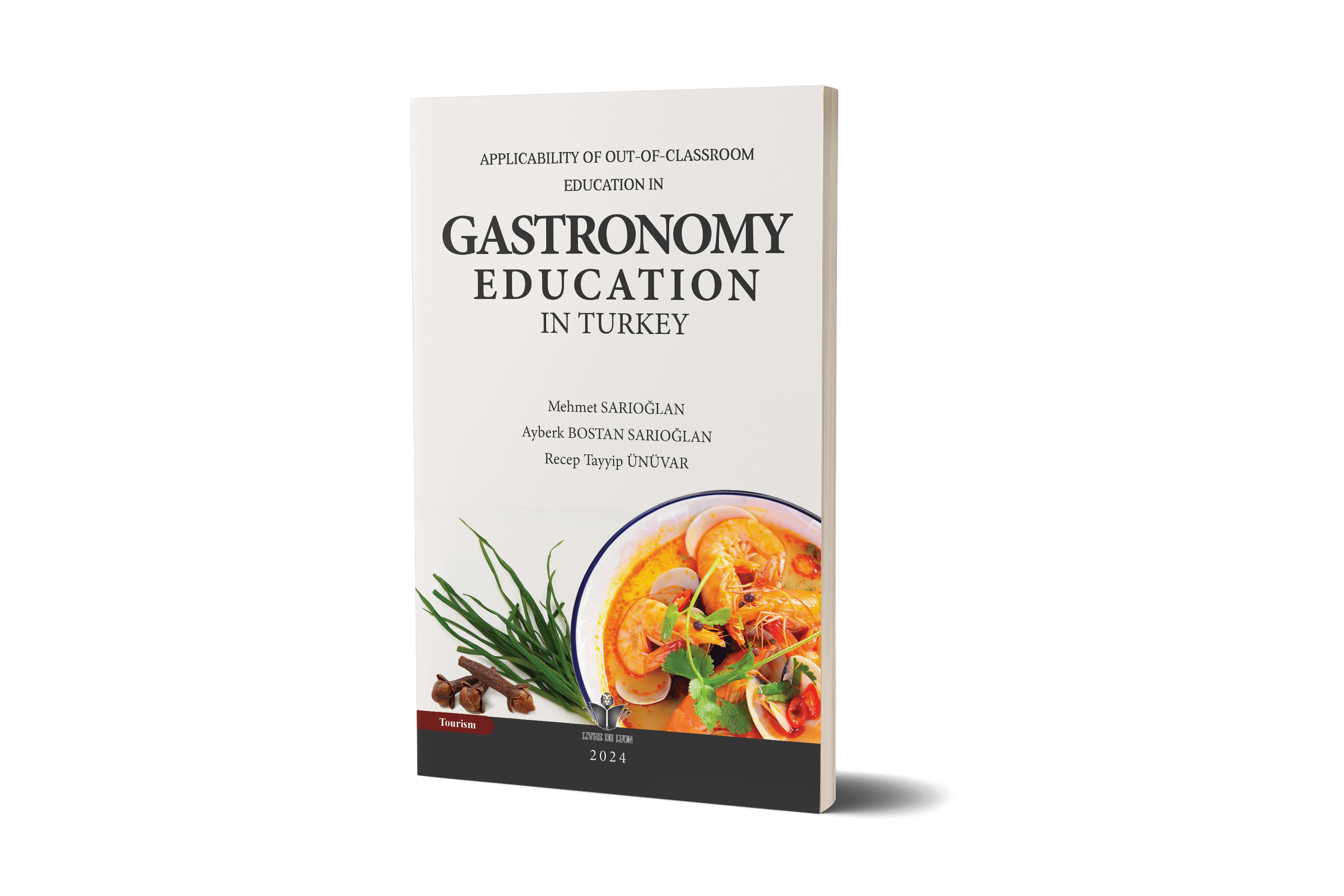 Applicability of Out-of-Classroom Education in Gastronomy Education in Turkey
