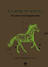Dourine of Horses Its Cause and Suppression