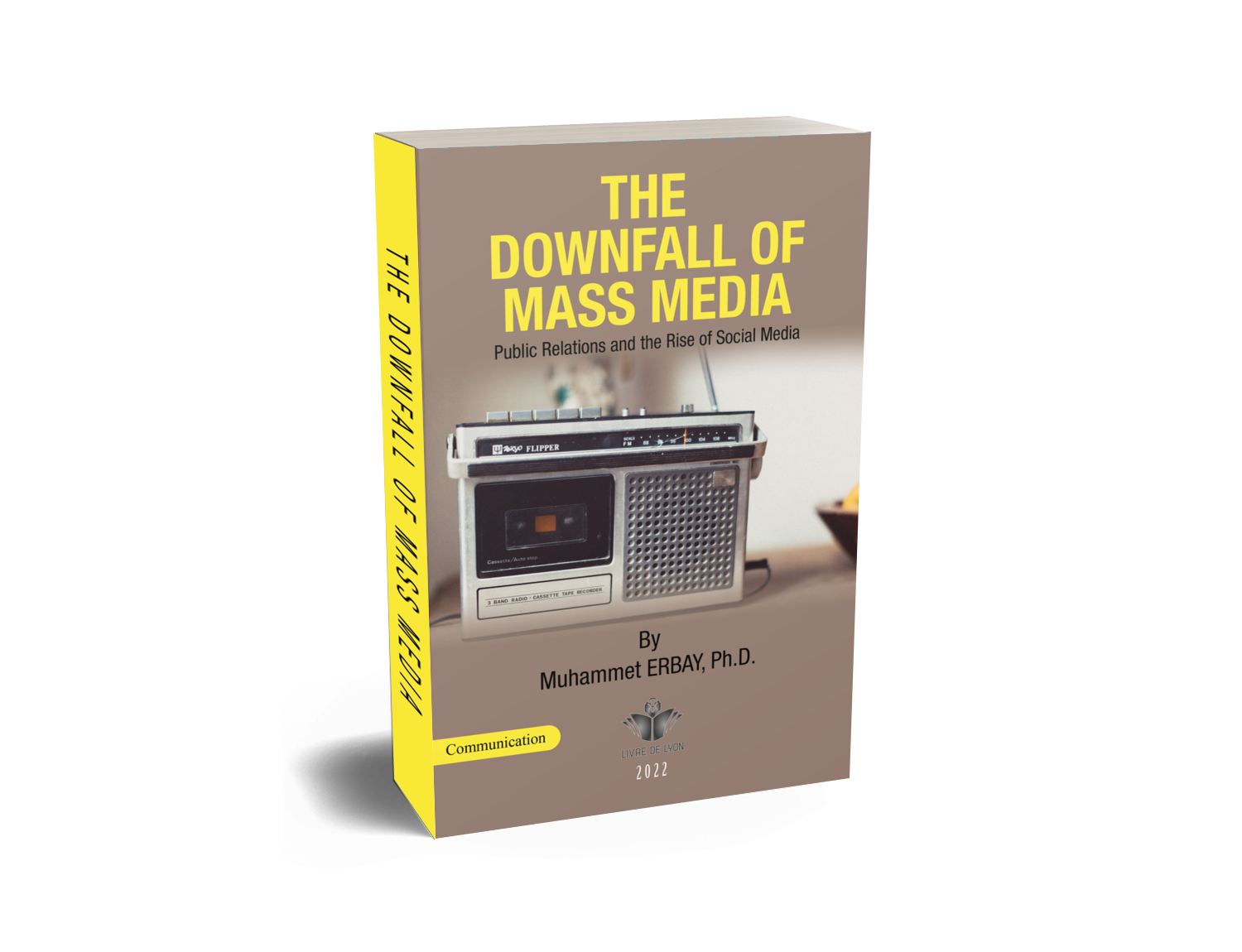 The Downfall of Mass Media: Public Relations and the Rise of Social Media