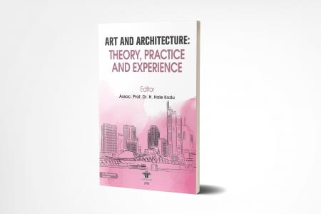 Art and Architecture: Theory, Practice and Experience